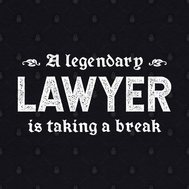 A Legendary Lawyer Is Taking A Break by TimespunThreads